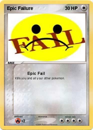 Pokemon Epic Failure