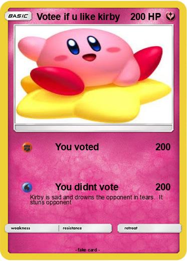 Pokemon Votee if u like kirby