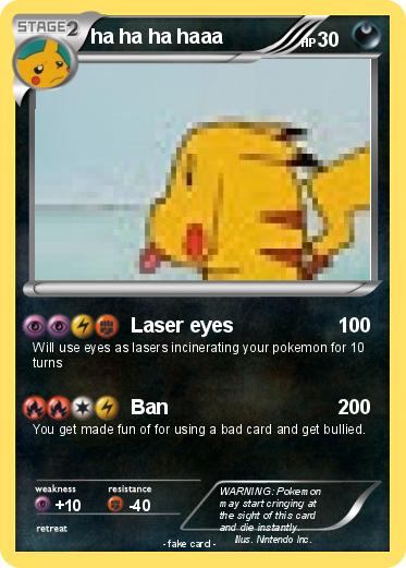 Pokemon ha ha ha haaa
