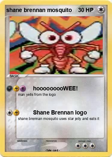 Pokemon shane brennan mosquito