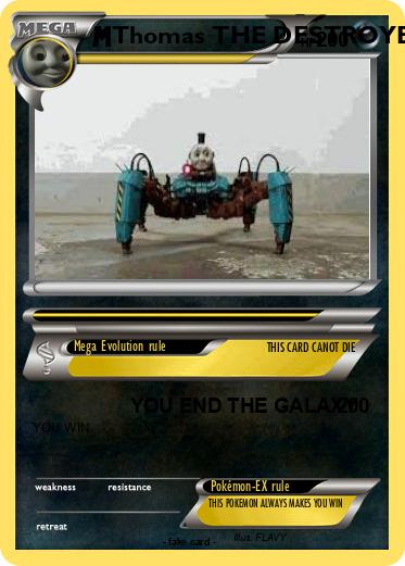 Pokemon Thomas THE DESTROYER