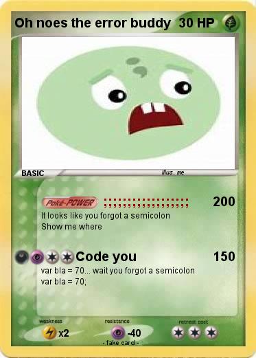 Pokemon Oh noes the error buddy