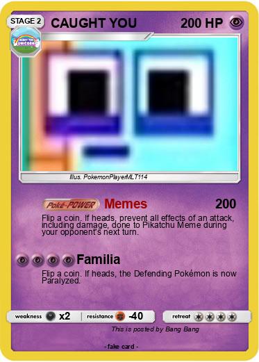 Pokemon CAUGHT YOU