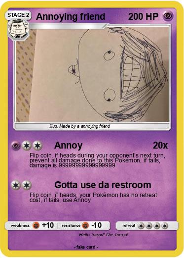 Pokemon Annoying friend