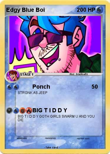 Pokemon Edgy Blue Boi