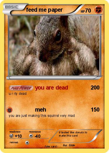 Pokemon feed me paper
