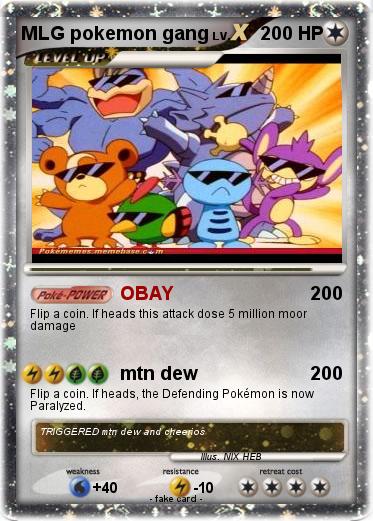 Pokemon MLG pokemon gang