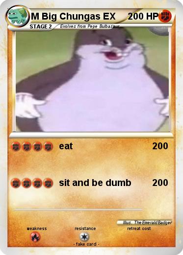 Pokemon M Big Chungas EX