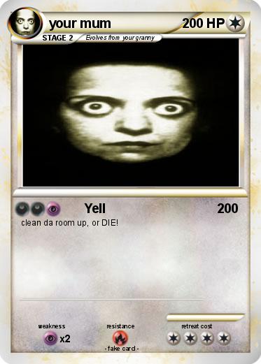 Pokemon your mum
