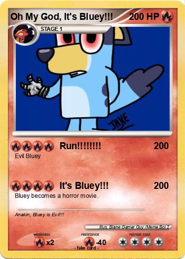 Pokemon Oh My God, It's Bluey!!!