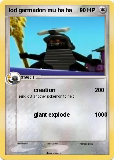 Pokemon lod garmadon mu ha ha