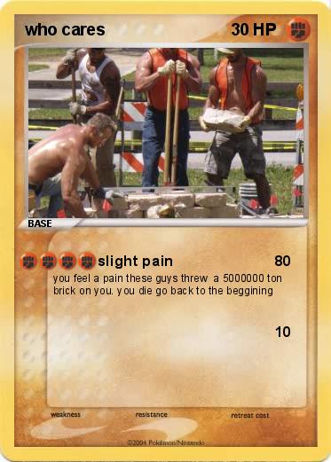 Pokemon who cares 