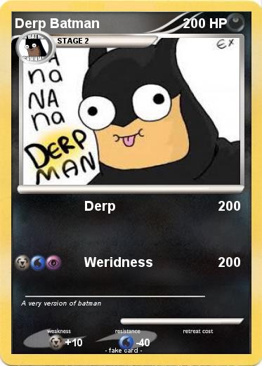 Pokemon Derp Batman