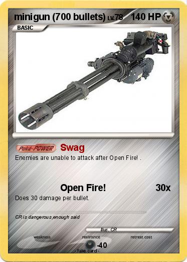 Pokemon minigun (700 bullets)