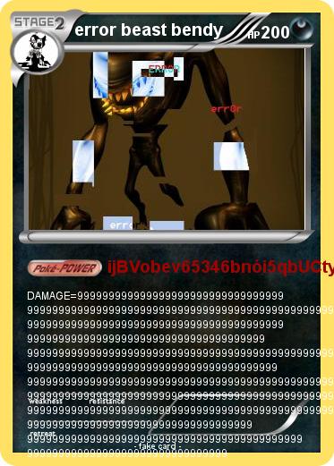 Pokemon error beast bendy
