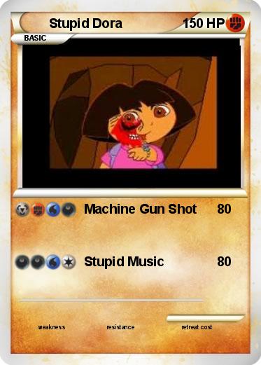 Pokemon Stupid Dora