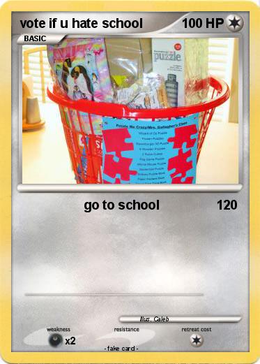 Pokemon vote if u hate school Pokemon vote if u hate school