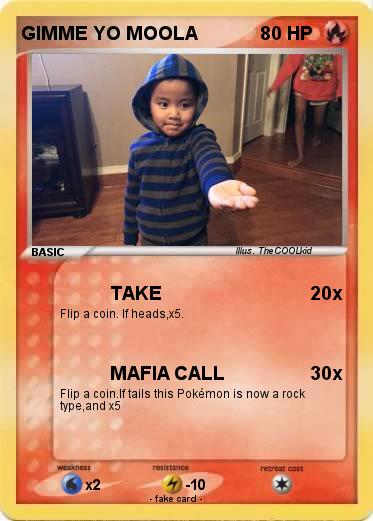 Pokemon GIMME YO MOOLA