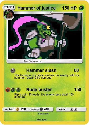 Pokemon Hammer of justice