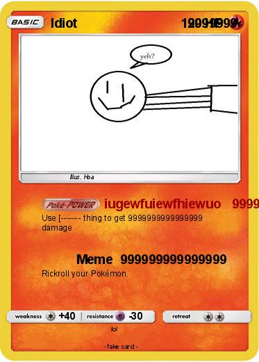 Pokemon Idiot                               9999999