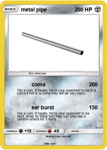 Pokemon metal pipe