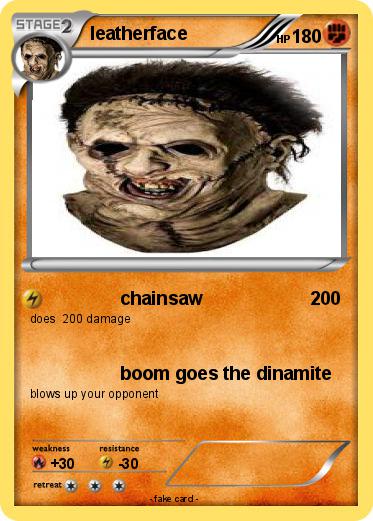 Pokemon leatherface