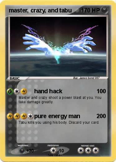 Pokemon master, crazy, and tabu