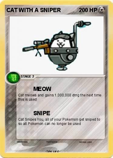 Pokemon CAT WITH A SNIPER