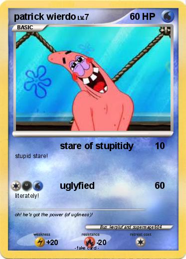 Pokemon patrick wierdo