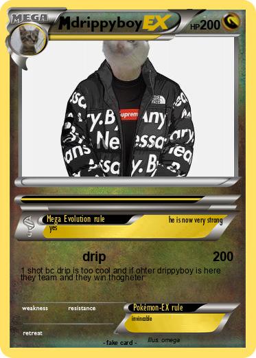 Pokemon drippyboy