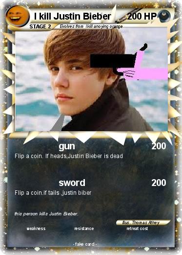 Pokemon I kill Justin Bieber