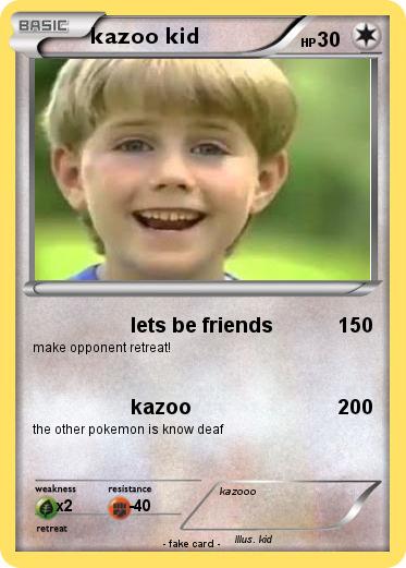 Pokemon kazoo kid