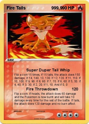 Pokemon Fire Tails                     999,9