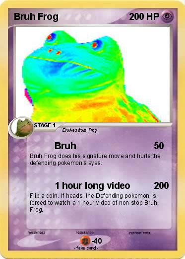 Pokemon Bruh Frog