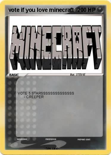 Pokemon vote if you love minecraft