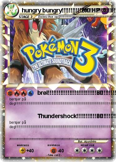 Pokemon hungry bungry!!!!!!!!!!!!!!!!!!!!!!!!!!!!!!!!!!!!!!!!!!!!!!!!!!!!!!!!!!!!!!!!!!!!!!!!!!!!!!!!!!!!!!!!!!!!!!!