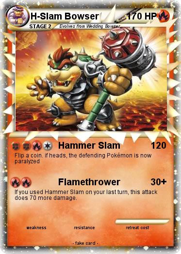 Pokemon H-Slam Bowser