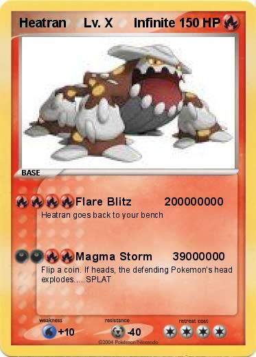 Pokemon Heatran     Lv. X      Infinite