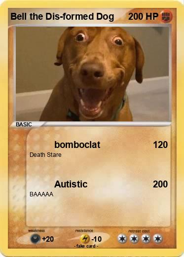 Pokemon Bell the Dis-formed Dog