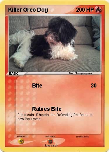 Pokemon Killer Oreo Dog
