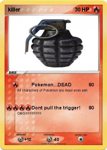 Pokemon killer