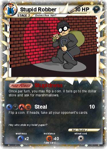 Pokemon Stupid Robber
