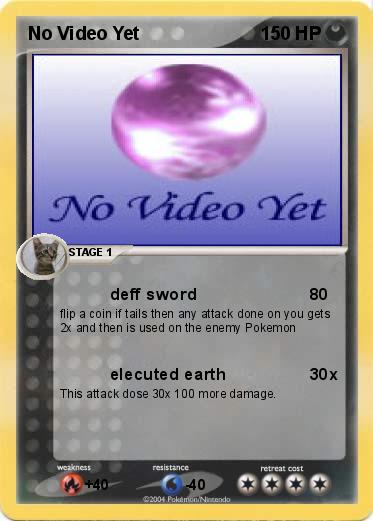 Pokemon No Video Yet