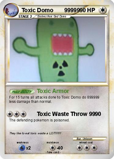 Pokemon Toxic Domo       99999