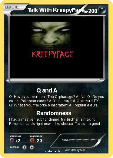 Pokemon Talk With KreepyFace