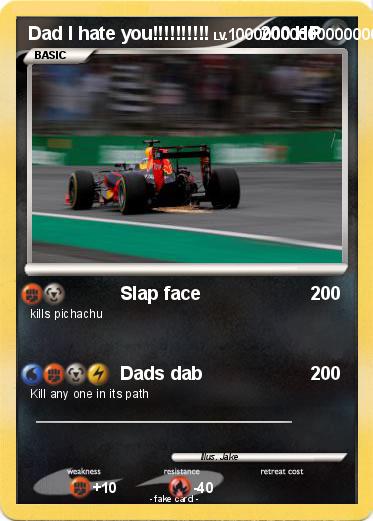 Pokemon Dad I hate you!!!!!!!!!!