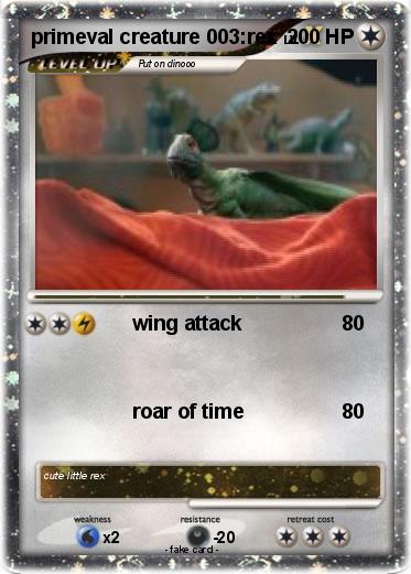 Pokemon primeval creature 003:rex