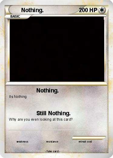 Pokemon Nothing.