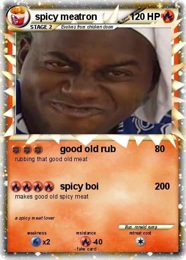 Pokemon spicy meatron