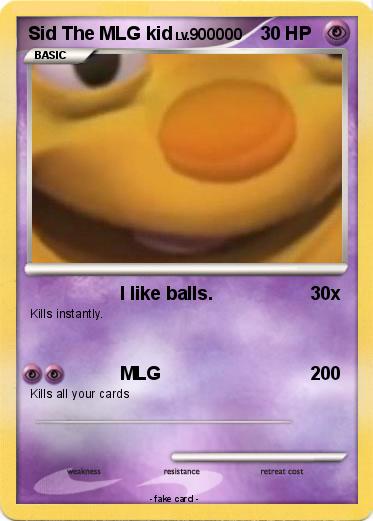 Pokemon Sid The MLG kid
